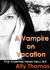 A Vampire on Vacation (The Vampire From Hell, #3) by Ally Thomas