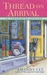 Thread on Arrival (An Embroidery Mystery, #5) by Amanda Lee