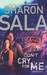Don't Cry for Me (Rebel Ridge #2) by Sharon Sala