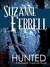 HUNTED by Suzanne Ferrell