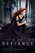 Defiance (Defiance, #1) by C.J. Redwine