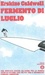Fermento di luglio by Erskine Caldwell
