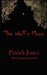 The Wolf's Moon by Patrick Jones
