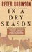 In a Dry Season (Inspector Banks, #10) by Peter Robinson