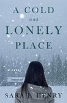 A Cold and Lonely Place (Troy Chance, #2)