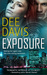 Exposure (Last Chance Series, Book 3) by Dee Davis