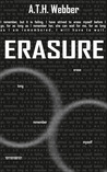 Erasure by A.T.H. Webber