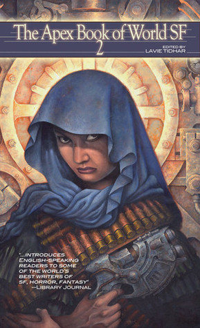 Image result for The Apex Book of World SF 2