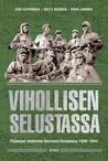 Vihollisen selustassa. Päämajan tiedustelu Neuvosto-Karjalassa 1939-1944