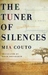 The Tuner of Silences by Mia Couto