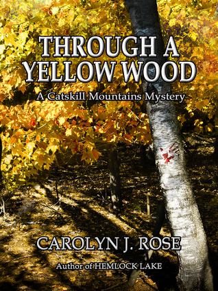 Through a Yellow Wood (A Catskill Mounains Mystery, #2)
