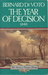 The Year of Decision 1846 (American Heritage Library) by Bernard DeVoto