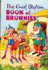 The Enid Blyton Book Of Brownies cover