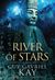 River of Stars by Guy Gavriel Kay