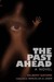The Past Ahead A Novel by Gilbert Gatore