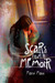 Scars from a Memoir (The Memoir Series, #2) by Marni Mann