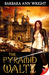 The Pyramid Waltz by Barbara Ann Wright