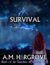 Survival (The Guardians of Vesturon, #1)