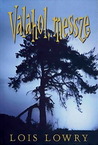 Valahol, messze (The Giver, #2)