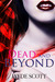 Dead And Beyond (Ancient Legends, #4) by Jayde Scott