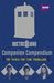 Doctor Who Companion Compendium Top Trivia for Time Travellers by Justin Richards