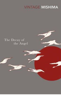 The Decay Of Angel By Yukio Mishima