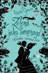 Zelená jako smaragd (Drahokamy, #3)