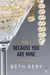 Because You Tempt Me (Because You Are Mine, #1) by Beth Kery