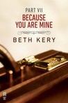 Because I Need To (Because You Are Mine, #1.7)