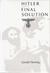 Hitler and the Final Solution by Gerald Fleming