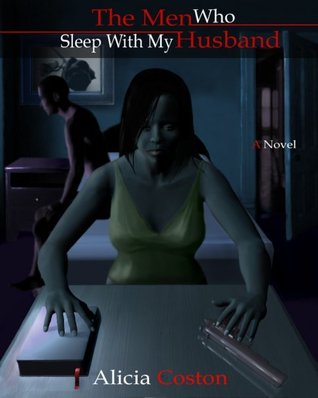 The Men Who Sleep With My Husband