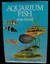 Aquarium Fish of the World (Natural Sciences of the World Series) by Ivan Petrovicky