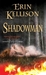 Shadowman (Shadow, #3) by Erin Kellison