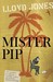 Mister Pip  by Lloyd Jones