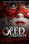 Red Dawn (Crossroads Academy, #2)