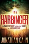 The Harbinger: The ancient mystery that holds the secret of America's future
