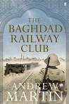 The Baghdad Railway Club cover