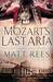 Mozart's Last Aria by Matt Rees