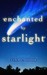 Enchanted by Starlight by Tina L. Hook