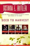 Seed to Harvest (Patternist, #1-4)