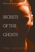 The Sleeper (Secrets of the Ghosts, #1) by Solease M. Barner