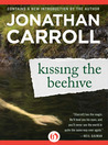 Kissing The Beehive cover