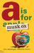 A Is for Musk Ox by Erin Cabatingan