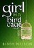 Girl In a Birdcage by Biddy Nelson