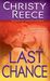 Last Chance (Last Chance Rescue, #6) by Christy Reece