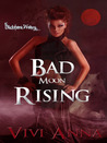 Bad Moon Rising (Blackthorn Wolves, #3)