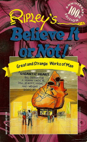 ripleys believe it or not great and strange works of man by strange works