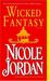 Wicked Fantasy (Paradise, #3) by Nicole Jordan