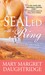 SEALed with a Ring (SEALed, #3) by Mary-Margret Daughtridge