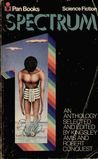 Spectrum I: A Science Fiction Anthology